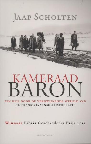 Kameraad Baron - Jaap Scholten (ISBN 9789025438654)