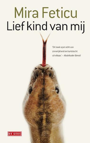 Lief kind van mij - Mira Feticu (ISBN 9789044519822)