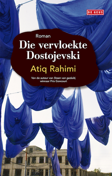 Die vervloekte Dostojevski - Atiq Rahimi (ISBN 9789044524253)