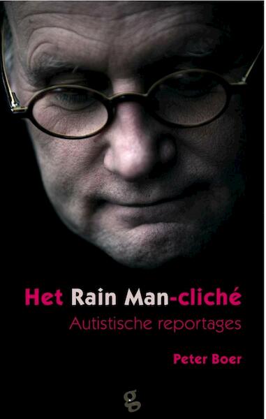 Het Rain Man-cliche - Peter Boer (ISBN 9789491363238)
