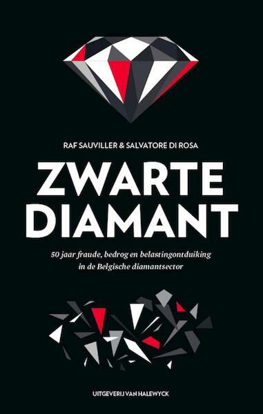 Zwarte diamant - Raf Sauviller, Salvatore Di Rosa (ISBN 9789461313218)