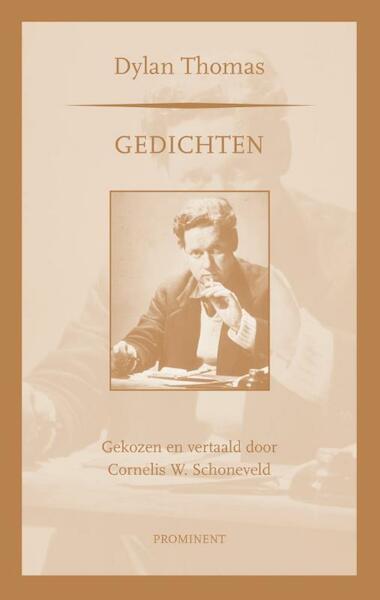 Gedichten - Dylan Thomas (ISBN 9789079272518)