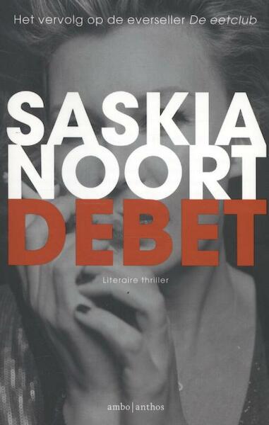 Debet - Saskia Noort (ISBN 9789026328824)