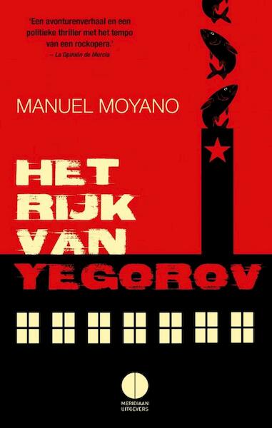 Het rijk van Yegorov - Manuel Moyano (ISBN 9789048822621)