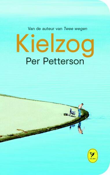 Kielzog - Per Petterson (ISBN 9789462371422)