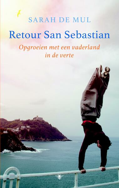 Retour San Sebastian - Sarah de Mul (ISBN 9789023495819)