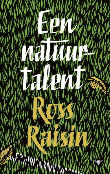 Een natuurtalent - Ross Raisin (ISBN 9789023463375)