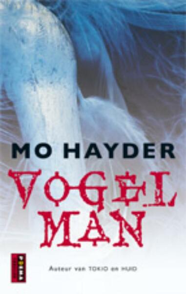 Vogelman - Mo Hayder (ISBN 9789021018898)