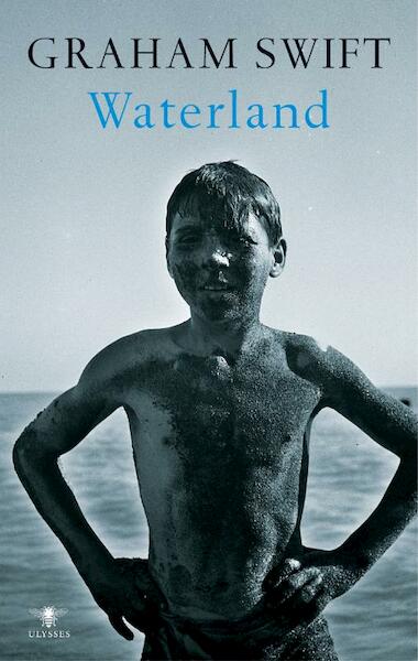 Waterland - G. Swift (ISBN 9789023422143)
