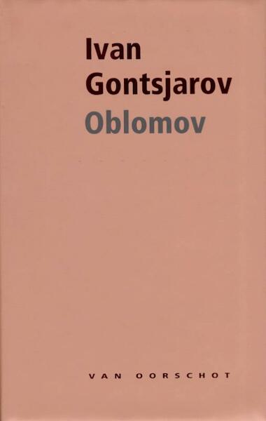 Oblomov - Ivan Gontsjarov (ISBN 9789028242487)