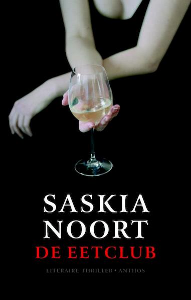 De eetclub 2008 - Saskia Noort (ISBN 9789041413482)