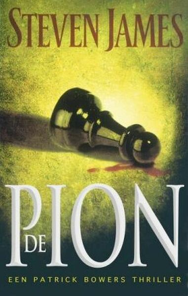 De pion - Steven James (ISBN 9789043516235)