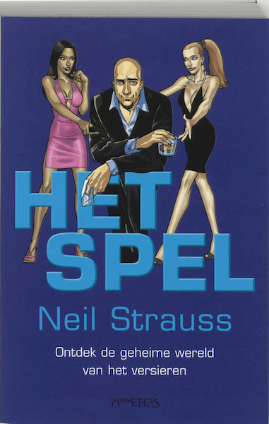 Het spel - N. Strauss (ISBN 9789044607550)