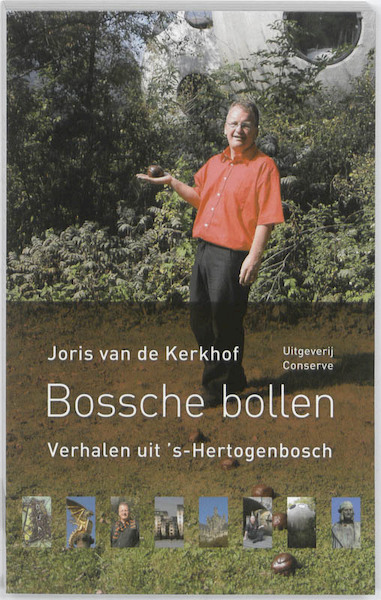 Bossche Bollen - Joris van de Kerkhof (ISBN 9789054292937)