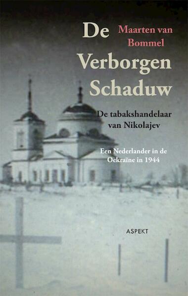 De verborgen schaduw - Maarten van Bommel (ISBN 9789059111240)