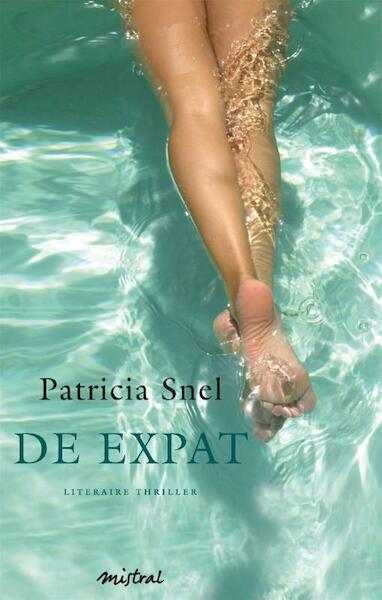 De expat - Patricia Snel (ISBN 9789049954093)