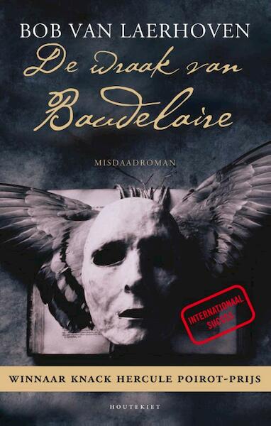 De wraak van Baudelaire - Bob Van Laerhoven (ISBN 9789089242662)