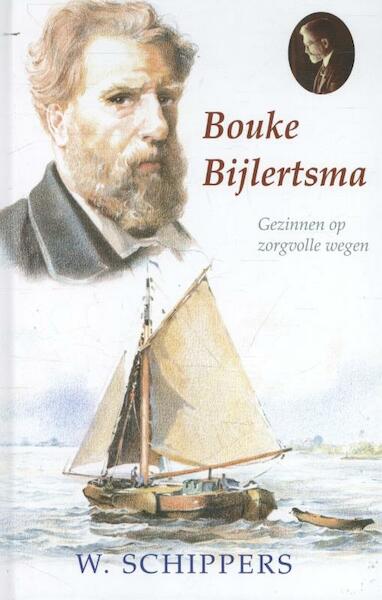 Bouke Bijlertsma - Willem Schippers (ISBN 9789461150448)