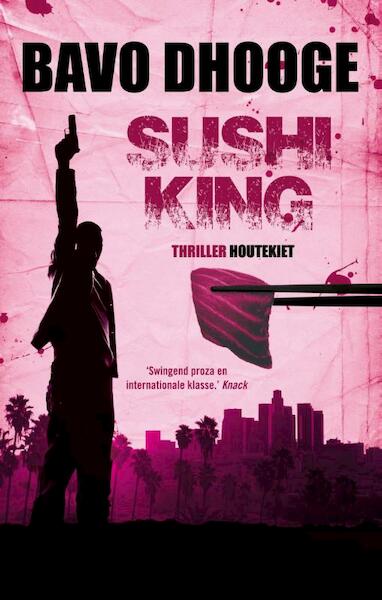 Sushi King - Bavo Dhooge (ISBN 9789089243218)