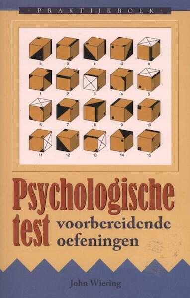 Praktijkboek psychologische test - John Wiering (ISBN 9789038924991)