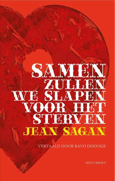 Samen zullen we slapen voor het sterven - Jean Sagan (ISBN 9789089244147)