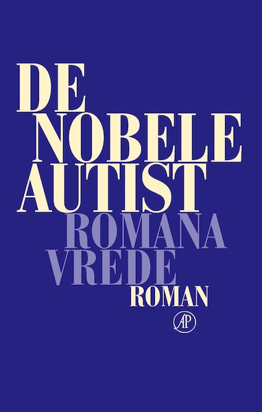 De nobele autist - Romana Vrede (ISBN 9789029528498)