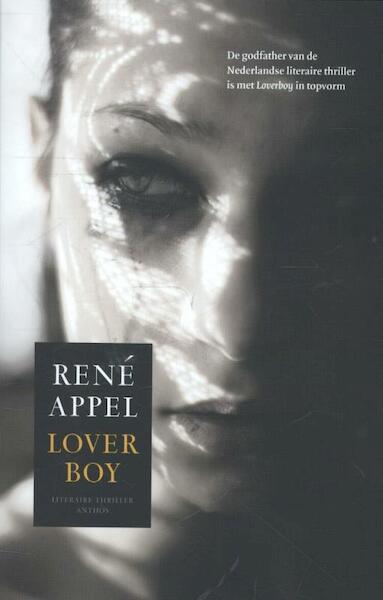 Loverboy - Rene Appel, René Appel (ISBN 9789041424914)
