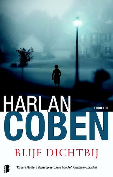 Blijf dichtbij - Harlan Coben (ISBN 9789022568903)