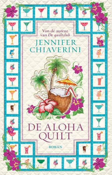 De alohaquilt - Jennifer Chiaverini (ISBN 9789022570760)