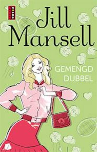 Gemengd dubbel - Jill Mansell (ISBN 9789021015347)