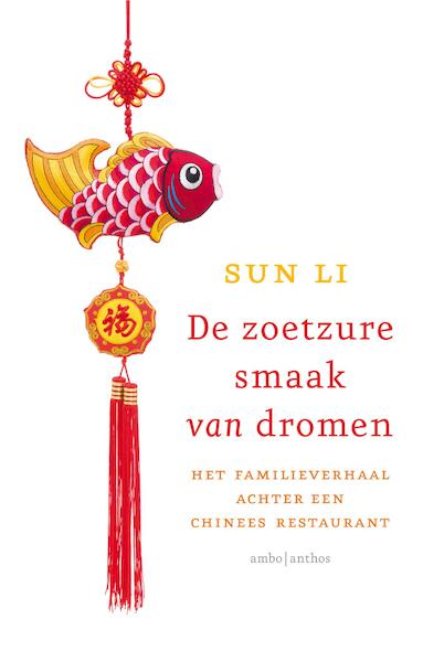 De zoetzure smaak van dromen - Sun Li (ISBN 9789026331763)