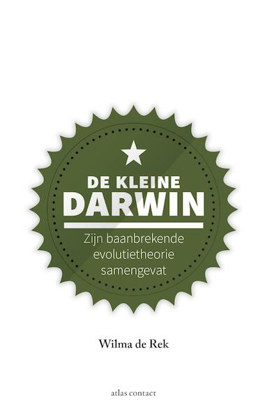 De kleine Darwin - Wilma de Rek (ISBN 9789045035284)