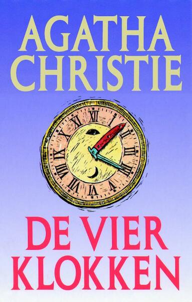 De vier klokken - Agatha Christie (ISBN 9789021804835)