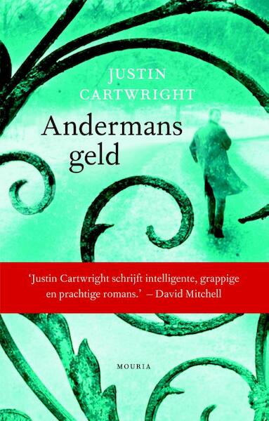Andermans geld - Justin Cartwright (ISBN 9789045802190)