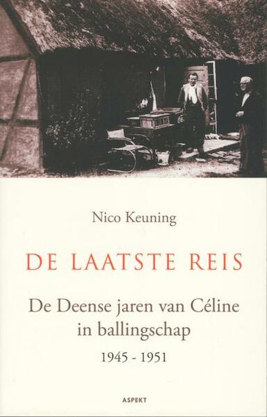 De laatste reis - Nico Keuning (ISBN 9789461530622)