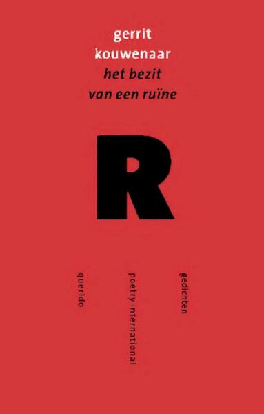 Het bezit van een ruine - Gerrit Kouwenaar (ISBN 9789021450834)