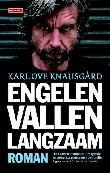 Engelen vallen langzaam - Karl Ove Knausgård (ISBN 9789044532937)