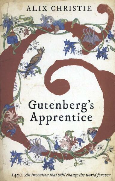 Gutenberg's Apprentice - Alix Christie (ISBN 9781472220172)