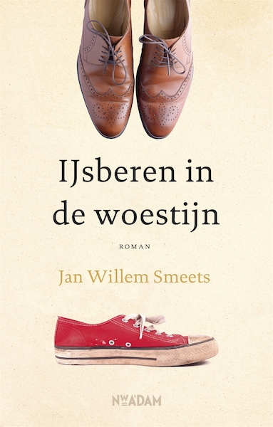 IJsberen in de woestijn - Jan Willem Smeets (ISBN 9789046818695)