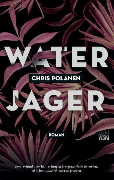 Waterjager - Chris Polanen (ISBN 9789048844104)