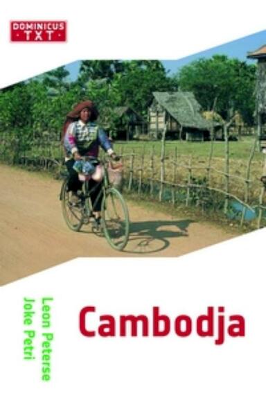 Cambodja - Leon Peterse, Joke Petri (ISBN 9789025745905)