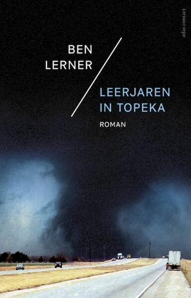Leerjaren in Topeka - Ben Lerner (ISBN 9789025457990)