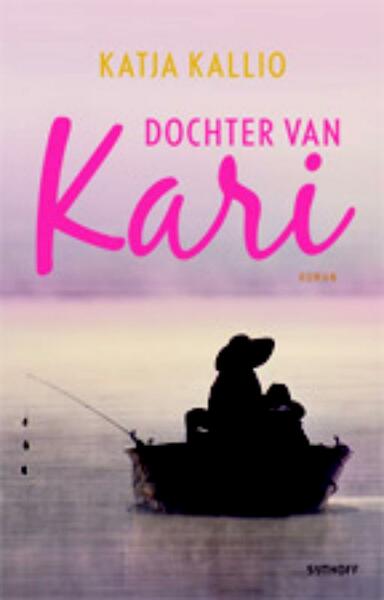 Dochter van Kari - Katja Kallio (ISBN 9789021803326)
