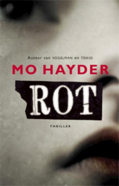 Rot - Mo Hayder (ISBN 9789024538195)