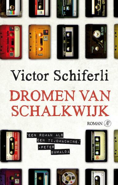 Dromen van Schalkwijk - Victor Schiferli (ISBN 9789029578370)