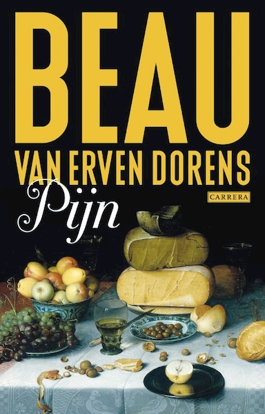 Pijn - Beau van Erven Dorens (ISBN 9789048803149)