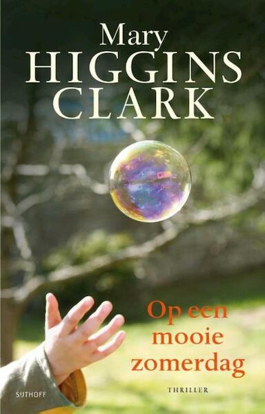Op een mooie zomerdag - Mary Higgins Clark (ISBN 9789021805610)