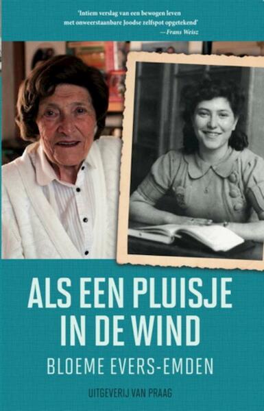 Als een pluisje in de wind - Bloeme Evers-Emden (ISBN 9789049026103)