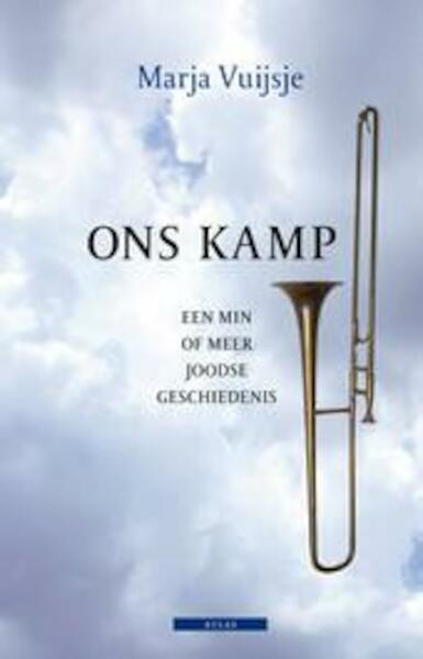 Ons kamp - Marja Vuijsje (ISBN 9789045023960)