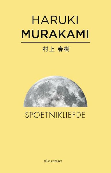 Spoetnikliefde - Haruki Murakami (ISBN 9789025442095)